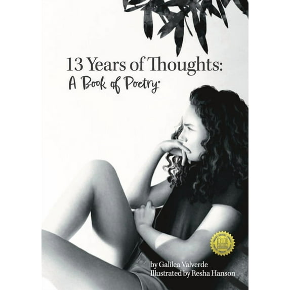 Thirteen Years of Thoughts: A Book of Poetry, (Paperback)