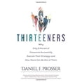 thumbnail image 1 of Pre-Owned Thirteeners: Why Only 13 Percent of Companies Successfully Execute Their Strategy--And How Yours Can Be One of Them (Hardcover) 1626341591 9781626341593, 1 of 1