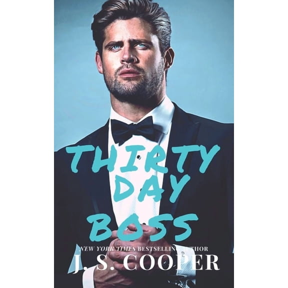Thirty Day Boss (Paperback) by J S Cooper