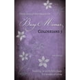 thumbnail image 1 of Pre-Owned Thirty Days of Bible Study for Busy Mamas: Colossians 3 (Bible Study for Busy Mamas) (Paperback) 1891206486 9781891206481, 1 of 1