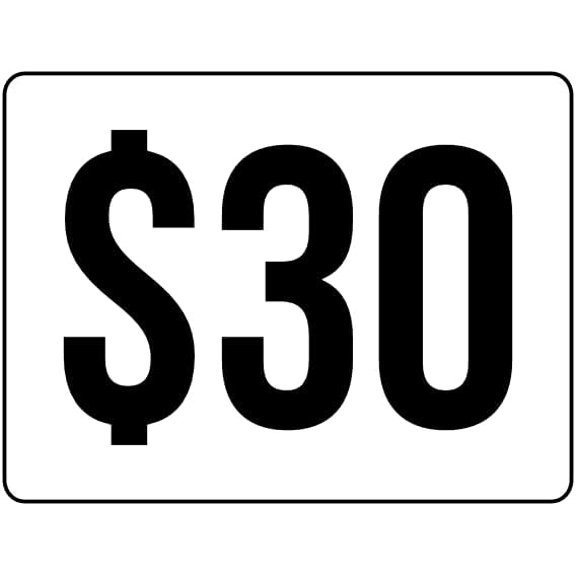 Thirty Dollars Yard Sale Sign Metal Sign 8x12 Inch for Security Use