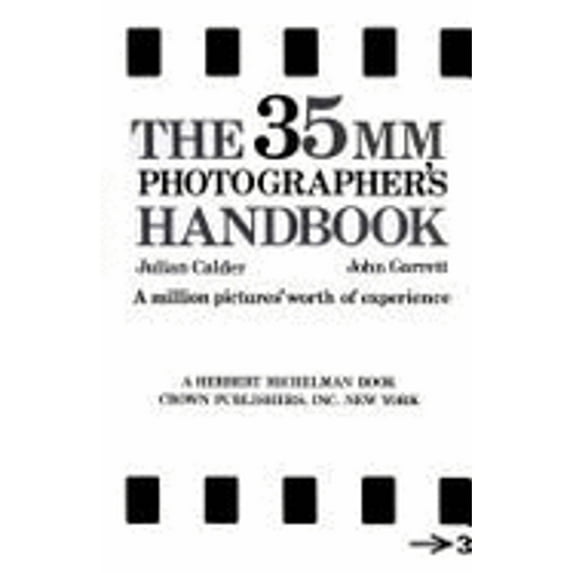 Pre-Owned The 35mm Photographers Handbook (Hardcover) 0517551241 9780517551240