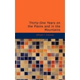 thumbnail image 1 of Thirty-One Years on the Plains and in the Mountains (Paperback), 1 of 1