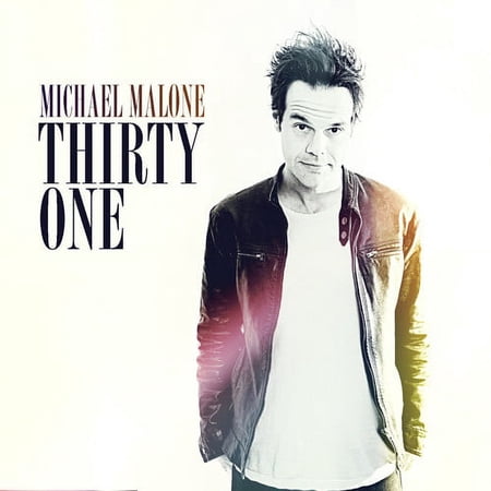 Michael Malone - Thirty One - Music & Performance - CD