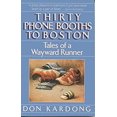 thumbnail image 1 of Pre-Owned Thirty Phone Booths to Boston (Paperback) 0828906270 9780828906272, 1 of 1