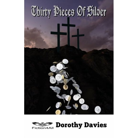 Thirty Pieces Of Silver, (Paperback)