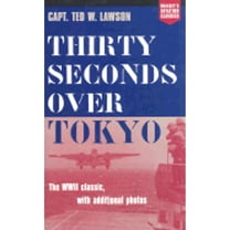 Pre-Owned Thirty Seconds over Tokyo (Aviation Classics Series) (Hardcover) 1574885081 9781574885088