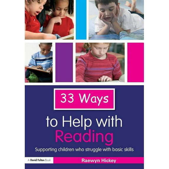 Thirty Three Ways to Help With.... 33 Ways to Help with Reading: Supporting Children who Struggle with Basic Skills, (Paperback)