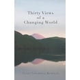 thumbnail image 1 of Thirty Views of a Changing World (Paperback), 1 of 1