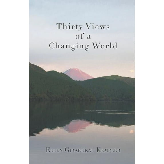 Thirty Views of a Changing World (Paperback)