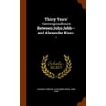 thumbnail image 1 of Thirty Years' Correspondence Between John Jebb -- and Alexander Knox-- (Hardcover), 1 of 1