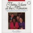 thumbnail image 1 of Pre-Owned Thirty Years at the Mansion (Paperback) 0874831350 9780874831351, 1 of 1