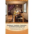 thumbnail image 1 of Thirukkural - Translation -Explanation: A Life Skills Coaching Approach (Paperback), 1 of 1