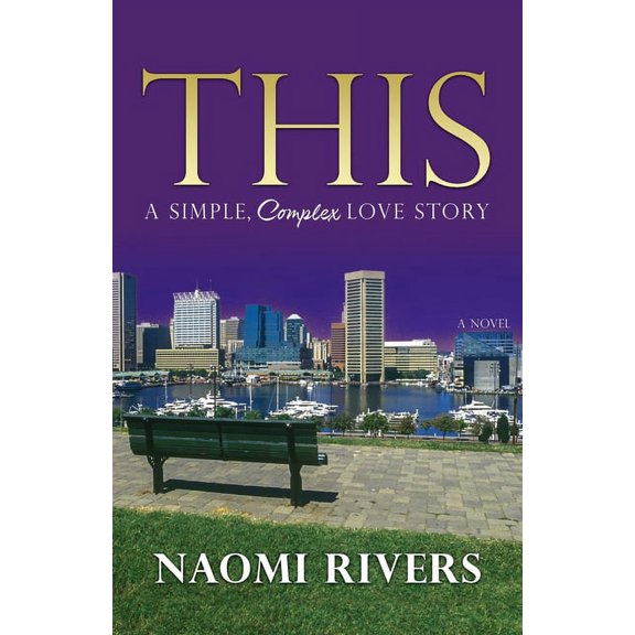 This: A Simple, Complex Love Story, (Paperback)