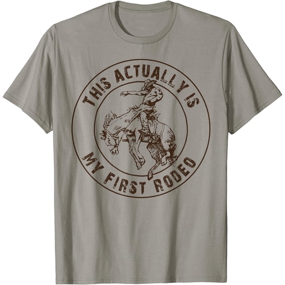 This Actually Is My First Rodeo Shirt, Western Style Country T-Shirt
