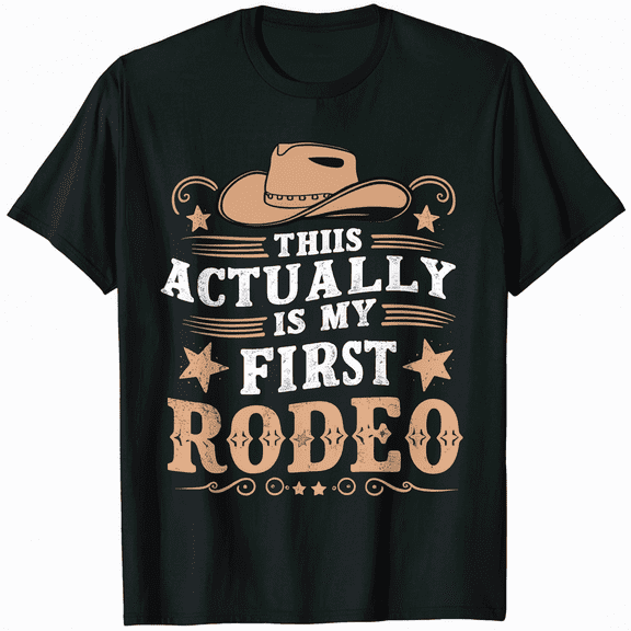 This Actually ls My First Rodeo Cowboy Cowgirl Gift Unisex T-Shirt