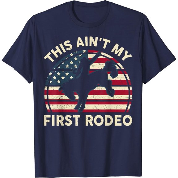 This Ain't My First Rodeo Cowboy Flag T-Shirt
