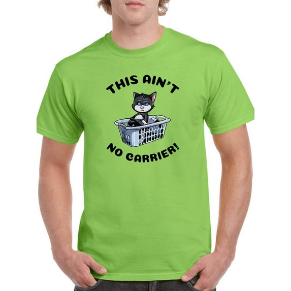 This Ain't No Carrier T-Shirt Men -GoatDeals Designs, Male 5X-Large