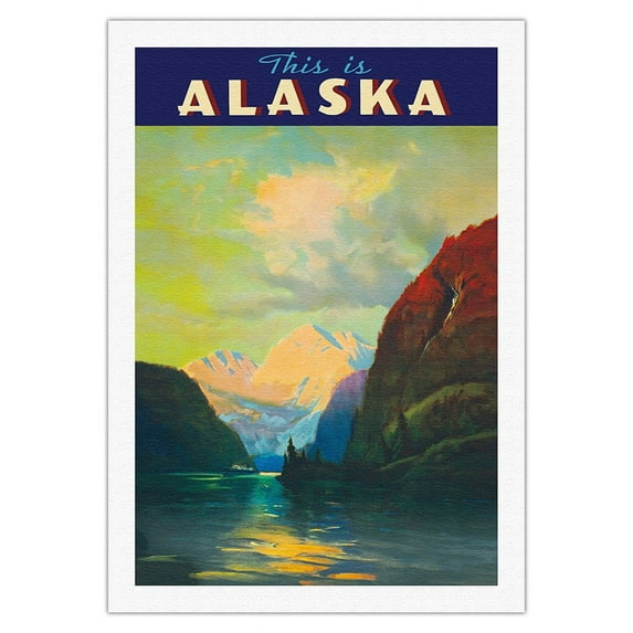 This is Alaska - The Alaska Line - Alaska Steamship Company - Vintage Ocean Liner Travel Poster by Sydney Laurence c.1930 - Fine Art Rolled Canvas Print 27in x 40in