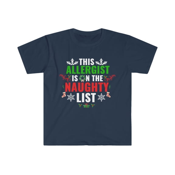 This Allergist is on the Naughty list Christmas Unisex T-shirt S-3XL