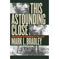 thumbnail image 1 of This Astounding Close: The Road to Bennett Place, (Paperback), 1 of 1