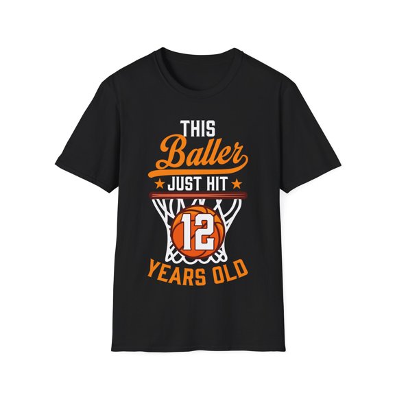 This B-ller is Now 12 Birthday Basketball Graphic Novelty Unisex T-Shirt