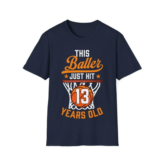 This B-ller is Now 13 Birthday Basketball Graphic Novelty Unisex T-Shirt