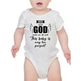 thumbnail image 1 of This Baby Is Way Too Perfect Bodysuit Infant -Smartprints Designs,  12 Months, 1 of 4