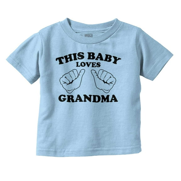 This Baby Loves Grandma Two Thumbs Toddler Boy Girl T Shirt Infant Toddler Brisco Brands 6M