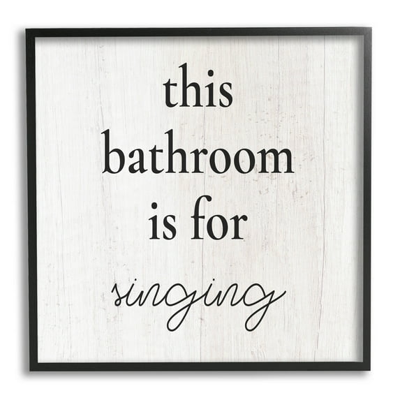 This Bathroom Is For Singing Phrase Typography Graphic Art Black Framed Art Print Wall Art