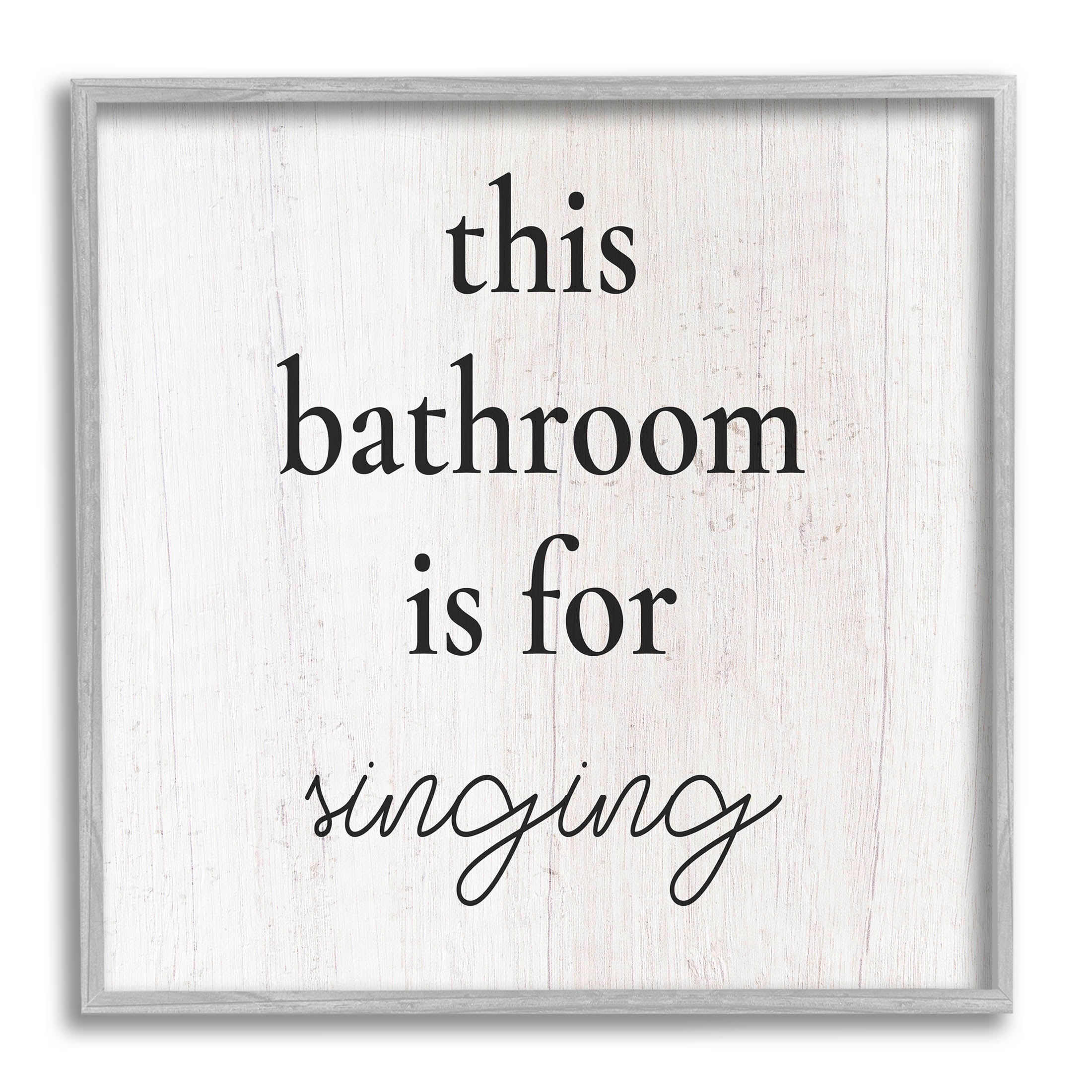 This Bathroom Is For Singing Phrase Typography Graphic Art Gray Framed Art Print Wall Art