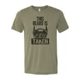 thumbnail image 1 of "This Beard Is Taken, Beard Shirt, Beard Tee, Gift For Him, Soft Bella Canvas, Sublimation, Dad Beard, Bearded, I Love Beard's, Gift For Dad, Heather Olive, 2XL", 1 of 1