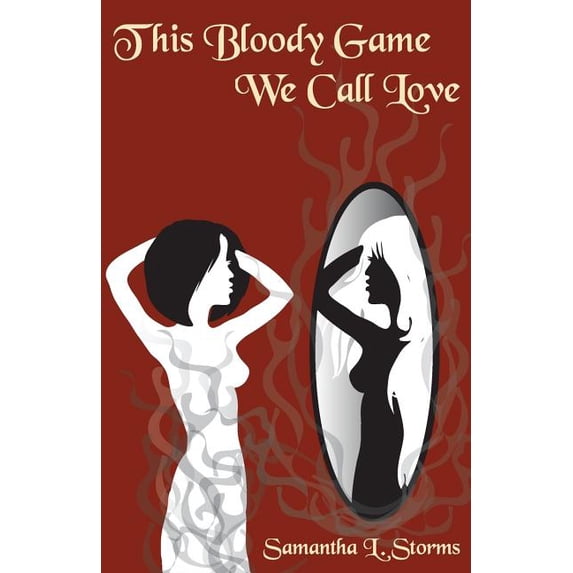 This Bloody Game Called Love