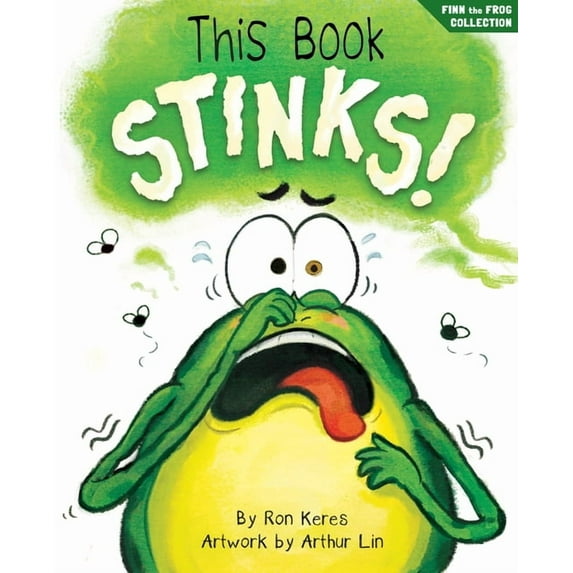Finn the Frog Collection(r) This Book Stinks!: A Funny and Interactive Story for Kids, (Hardcover)