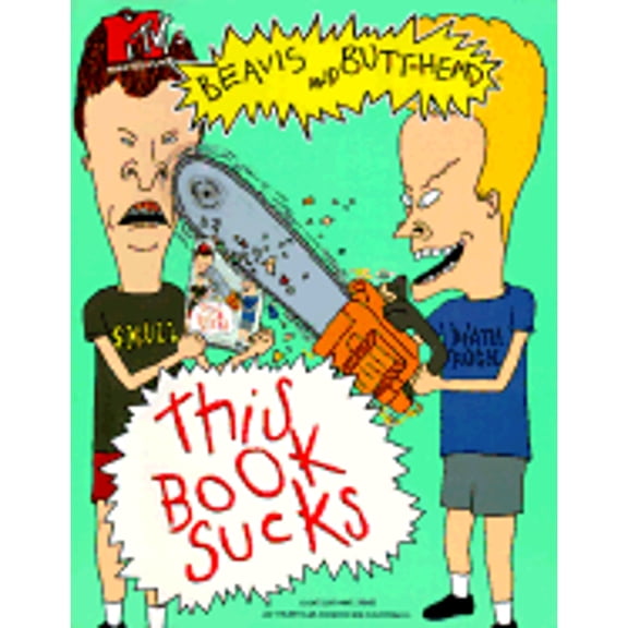 Pre-Owned BEAVIS AND BUTT HEAD THIS BOOK SUCKS MTV'S (Mtv's Beavis and Butt-Head) (Paperback) 0671890344 9780671890346