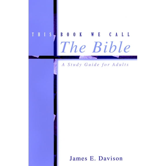 This Book We Call the Bible (Paperback)