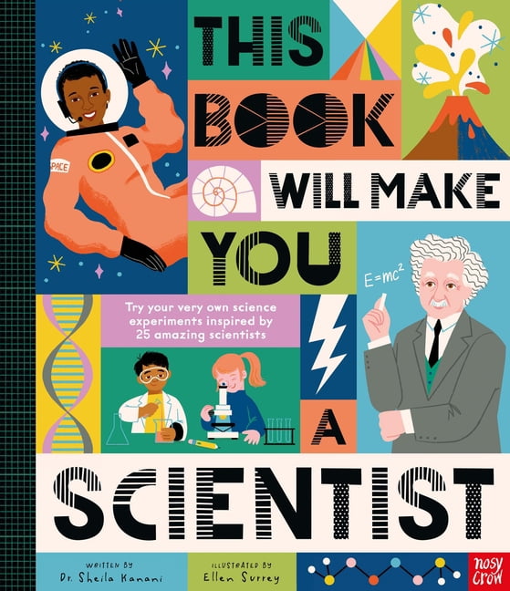 This Book Will Make You This Book Will Make You a Scientist, (Hardcover)