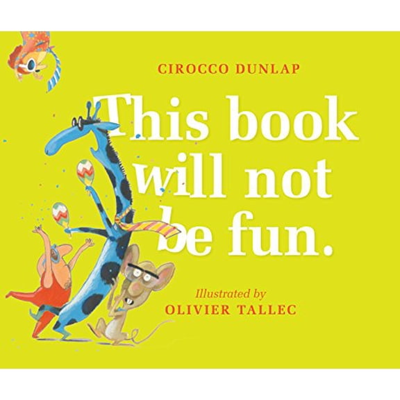 Pre-Owned This Book Will Not Be Fun (Hardcover) 0399550615 9780399550614