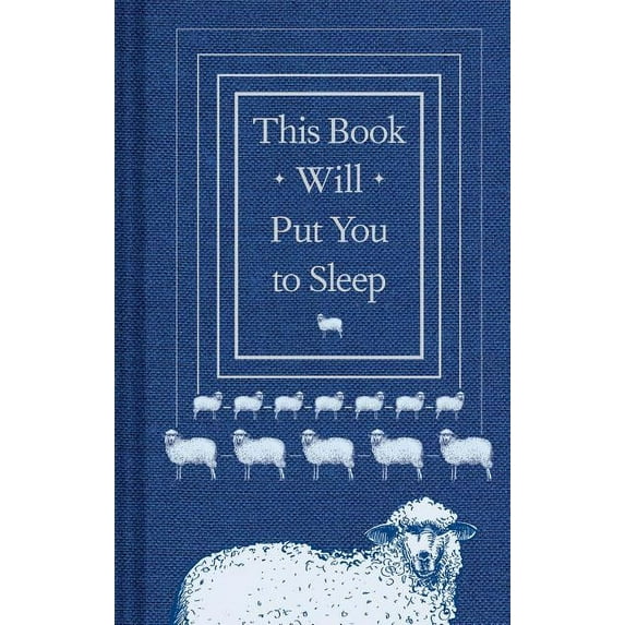 This Book Will Put You to Sleep: (Books to Help Sleep, Gifts for Insomniacs), (Hardcover)