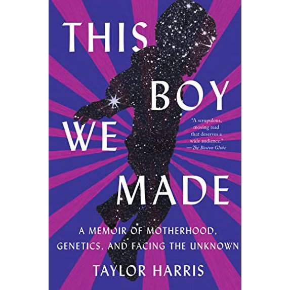 Pre-Owned This Boy We Made: A Memoir of Motherhood, Genetics, and Facing the Unknown (Paperback) 1646221621 9781646221622