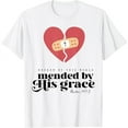 thumbnail image 1 of This ‘Broken by the World, Mended by His Grace’ T-Shirt Celebrates God’s Healing | Psalm 147:3, 1 of 5