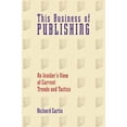 thumbnail image 1 of Pre-Owned This Business of Publishing (Paperback) 1880559986 9781880559987, 1 of 1