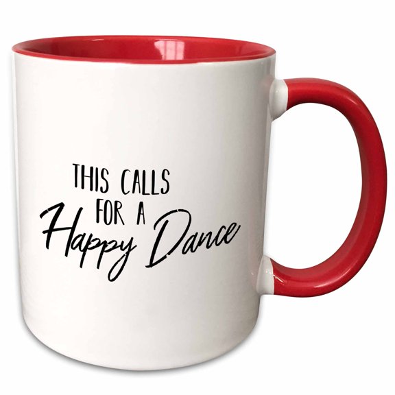 3drose, This Calls for a Happy Dance. Black Lettering on a White Background., 11oz Two-tone Red Mug