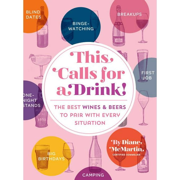 This Calls for a Drink! - Hardcover