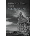 thumbnail image 1 of This Cathedral Grief, (Paperback), 1 of 1