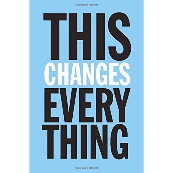 Pre-Owned This Changes Everything: Capitalism vs. the Climate (Hardcover) 0307401995 9780307401991