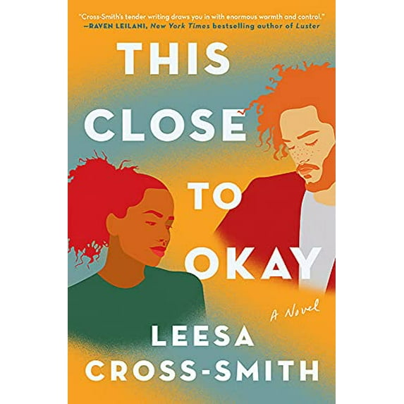 Pre-Owned This Close to Okay (Hardcover) 1538715376 9781538715376