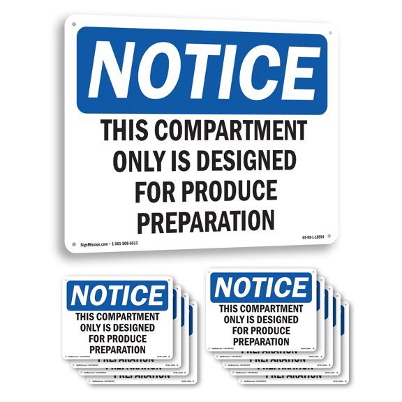 This Compartment Only Is Designed For Produce OSHA Notice Aluminum Sign 10 Inch x 7 Inch - 10 Pack