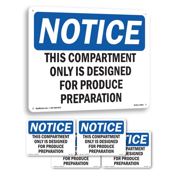 This Compartment Only Is Designed For Produce OSHA Notice Rigid Plastic Sign 18 Inch x 12 Inch - 5 Pack