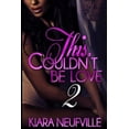 thumbnail image 1 of This Couldn't Be Love This Couldn't Be Love 2, Book 2, (Paperback), 1 of 1